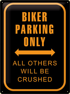 Blechschild - Biker Parking Only 