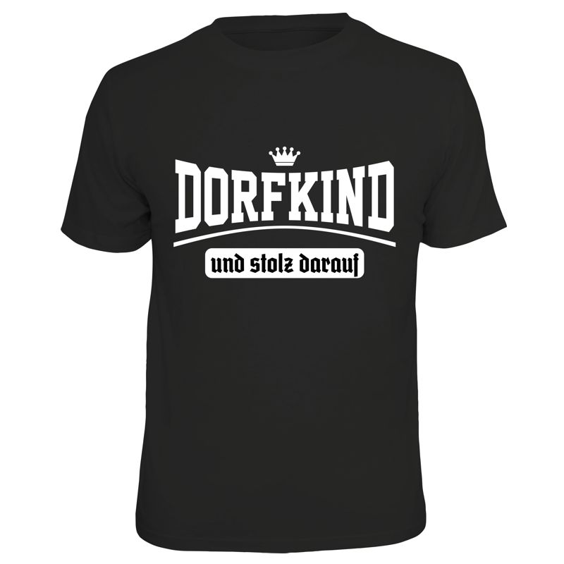 T-Shirt - Dorfkind und stolz darauf