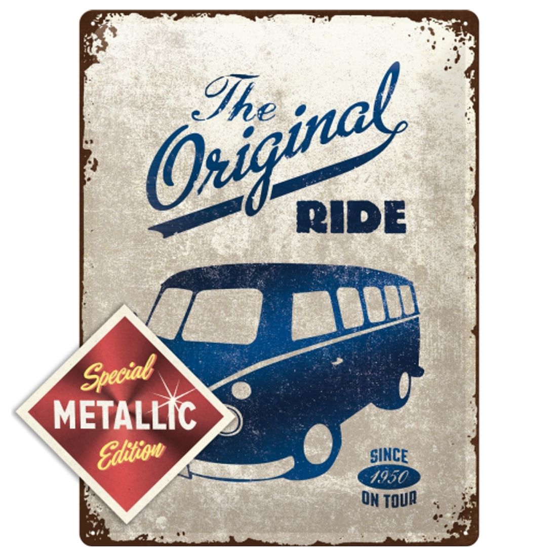 Blechschild - Hot Fifties - VW Bulli - The Original Ride - Special Metallic Edition